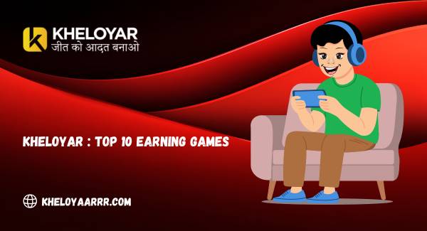 Top 10 Earning Games Available on Kheloyar